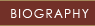 Biography
